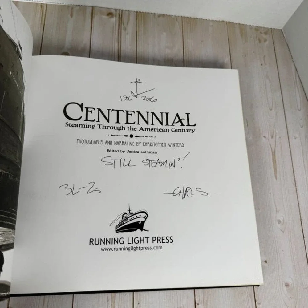 Centennial Steaming Through American Century Christopher Winters Signed 2008 HC